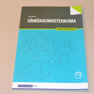 Jukka Ahoranta Sähköasennustekniikka Harjoitustyökirja